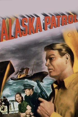 Постер: Alaska Patrol