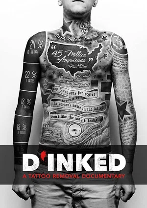Постер: D'Inked: A Tattoo Removal Documentary