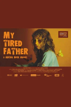 Постер: My Tired Father