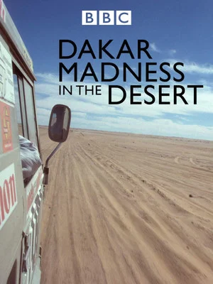 Постер: Madness in the Desert: The Paris to Dakar Story