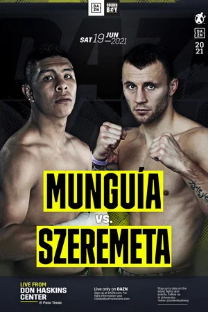 Постер: Jaime Munguia vs. Kamil Szeremeta