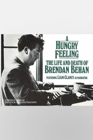 Постер: A Hungry Feeling: The Life and Death of Brendan Behan