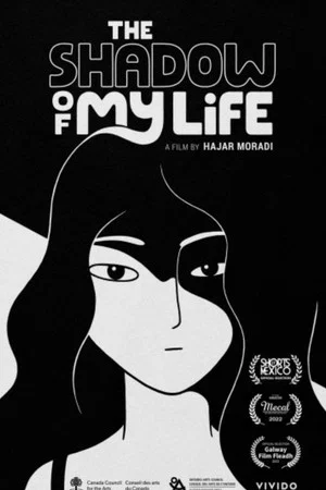 Постер: The Shadow Of My Life