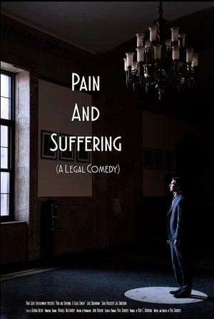 Постер: Pain and Suffering: A Legal Comedy