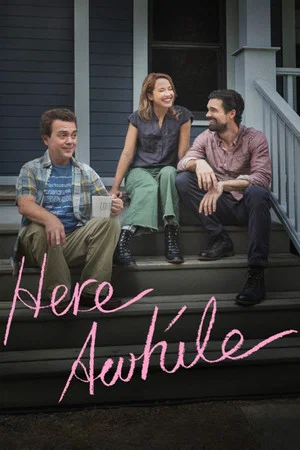 Постер: Here Awhile