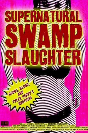 Постер: Supernatural Swamp Slaughter