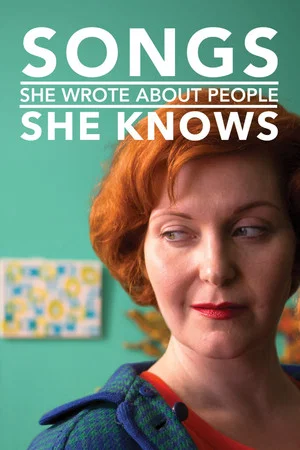 Постер: Songs She Wrote About People She Knows