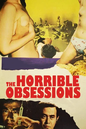 Постер: The Horrible Obsessions