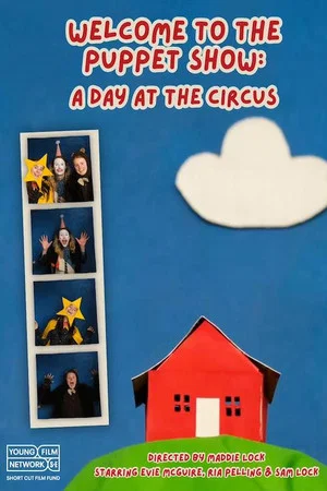 Постер: Welcome to the Puppet Show: A Day at the Circus