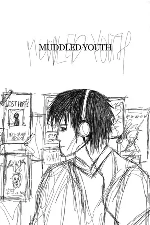 Постер: Muddled Youth