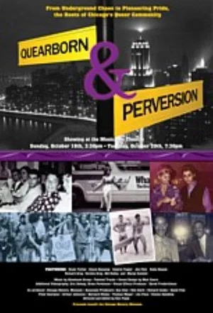 Постер: Quearborn & Perversion: An Early History of Lesbian & Gay Chicago