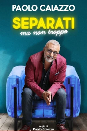 Постер: Separati ma non troppo