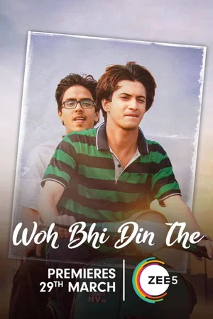 Постер: Woh Bhi Din The