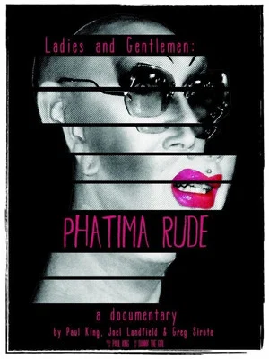 Постер: Ladies and Gentlemen: Phatima Rude