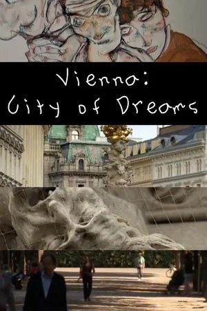 Постер: Vienna: City of Dreams