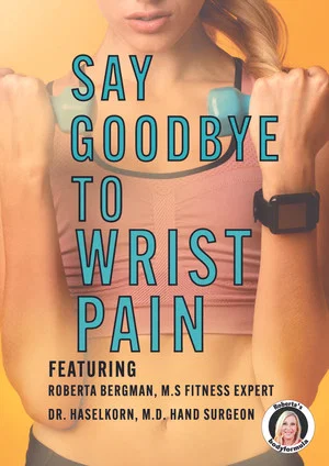 Постер: Roberta's Say Goodbye to Wrist Pain