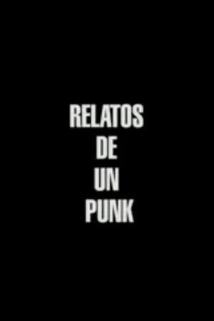 Постер: Relatos de un punk