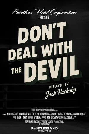 Постер: Don't Deal With The Devil