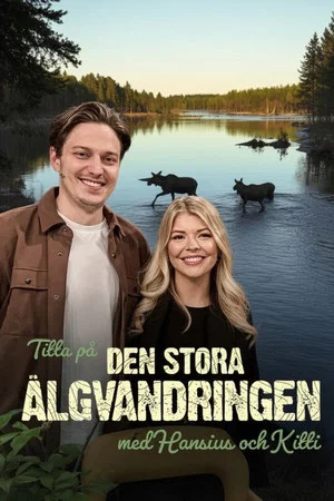 Постер: Titta på Älgvandringen med Hansius och Kitti