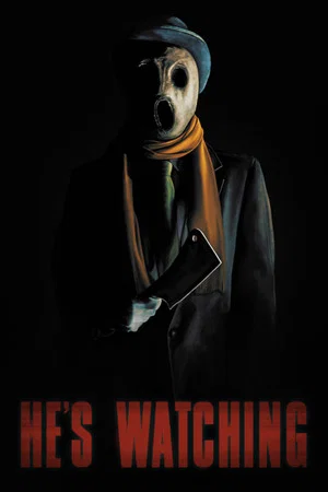 Постер: He's Watching