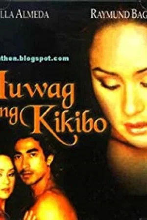 Постер: Huwag Kang Kikibo...