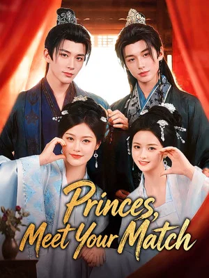 Постер: Princes, Meet Your Match