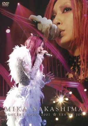 Постер: MIKA NAKASHIMA CONCERT TOUR 2007 YES MY JOY