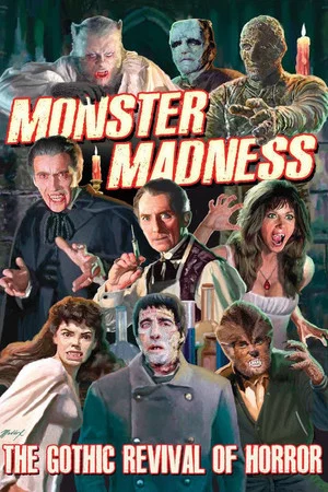 Постер: Monster Madness: The Gothic Revival of Horror