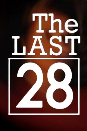 Постер: The Last 28