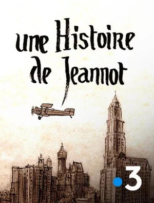 Постер: A Story of Jeannot