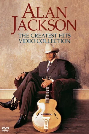 Постер: Alan Jackson: Greatest Hits Video Collection