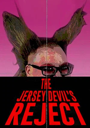 Постер: The Jersey Devil's Reject