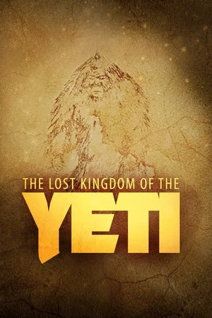 Постер: The Lost Kingdom of the Yeti