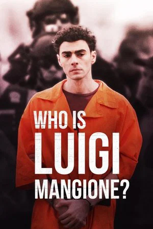 Постер: Who Is Luigi Mangione?