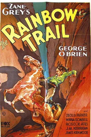 Постер: The Rainbow Trail