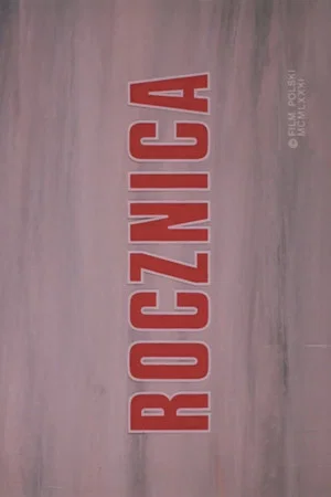 Постер: Rocznica