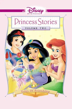 Постер: Disney Princess Stories Volume Two: Tales of Friendship