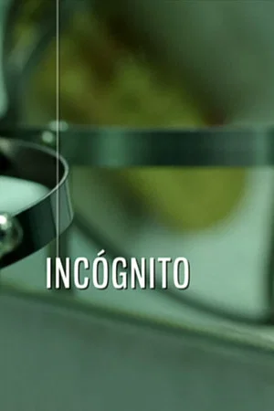 Постер: Incógnito