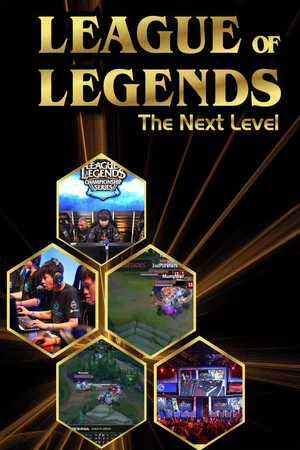 Постер: League of Legends: The Next Level