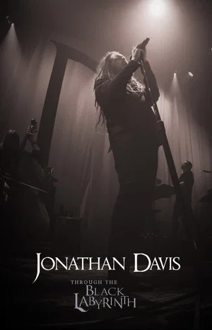 Постер: Jonathan Davis: Through The Black Labyrinth
