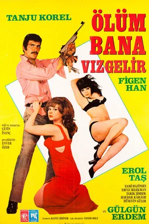 Постер: Ölüm Bana Vız Gelir