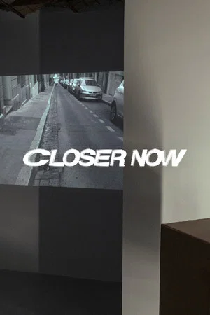 Постер: Closer now