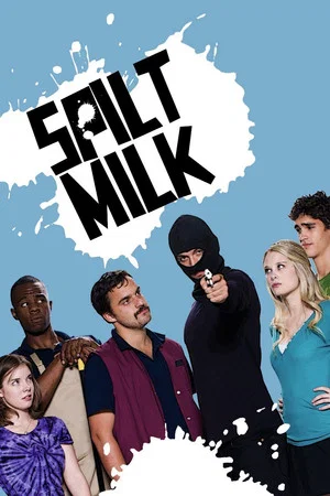 Постер: Spilt Milk