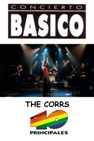 Постер: The Corrs: Concierto Básico 40 Principales