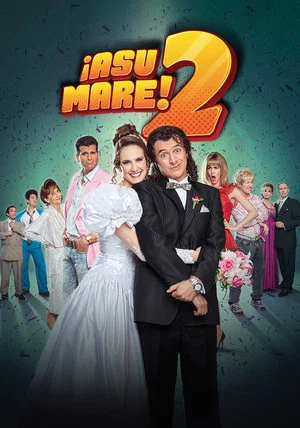 Постер: ¡Asu Mare! 2