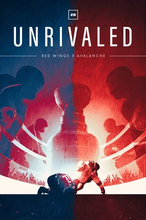 Постер: Unrivaled: Red Wings v Avalanche