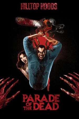Постер: Hilltop Hoods - Parade of the Dead