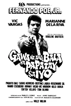 Постер: Gawa Na ang Bala Na Papatay sa Iyo