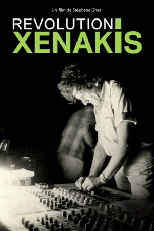 Постер: Xenakis révolution - Le bâtisseur du son