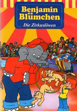 Постер: Benjamin Blümchen - Die Zirkuslöwen